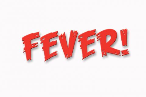 FEVER